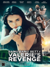 Bang Bang Betty: Valerie's Revenge (Tam + Tel + Hin + Eng) 