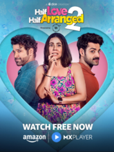 Half Love Half Arranged S01 (Hindi) 