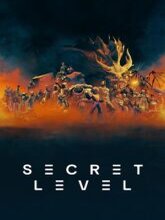 Secret Level S01 EP01-15 (Hin + Eng) 